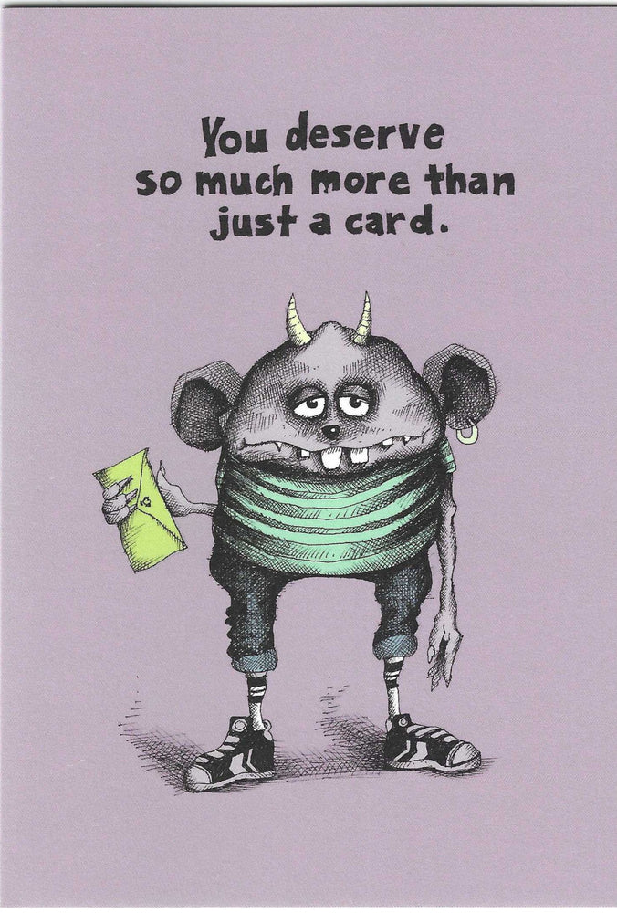 You Deserve So Much More Birthday Card