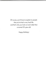 You Could Easily Pass for 29 Birthday Card