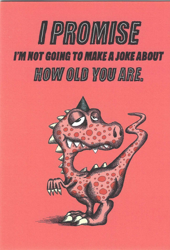 I Promise I'm Not Going To Make A Joke Birthday Card