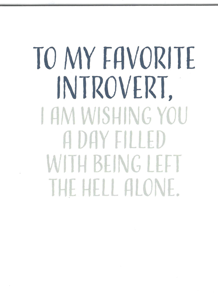 To My Favorite Introvert Birthday Card