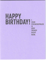 Perimenopause Birthday Card