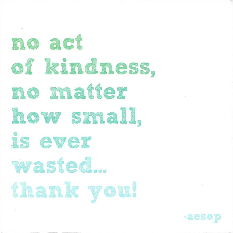 Aesop "No Act of Kindness" Card