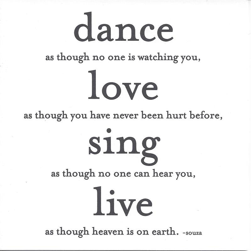 Souza "Dance As Though No One Is Watching You" Card
