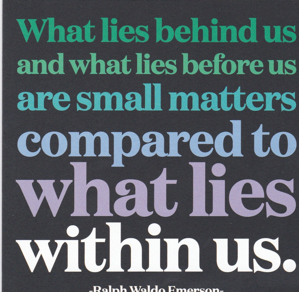 Ralph Waldo Emerson "What Lies Behind Us" Card