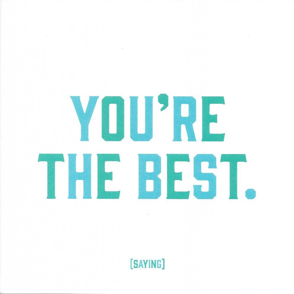 Saying "You're The Best" Card