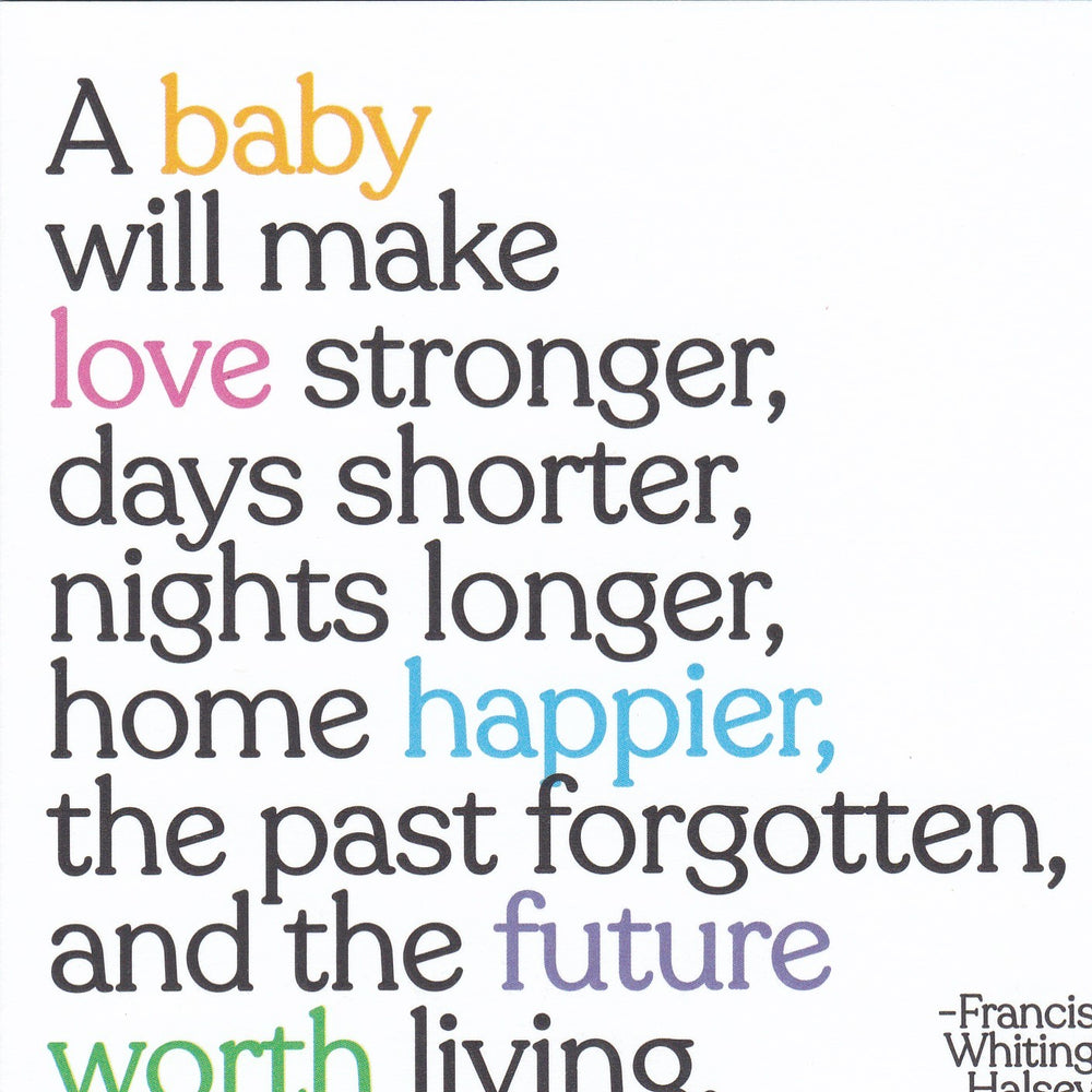 Francis Whiting Halsey "A Baby Will Make Love Stronger" Card