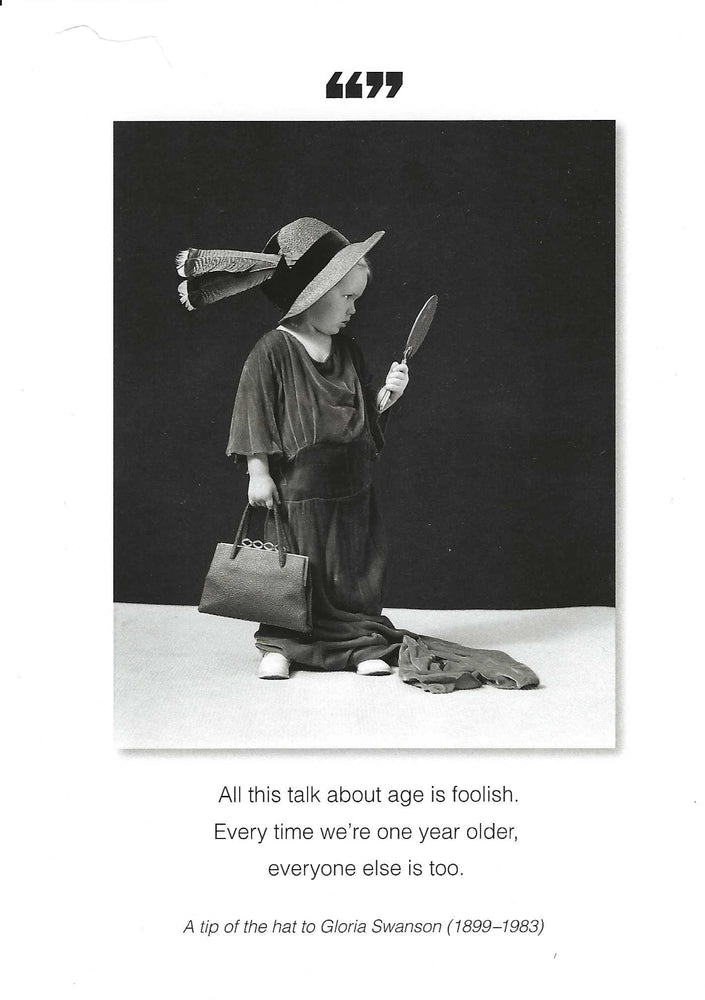 All This Talk About Age Is Foolish Birthday Card