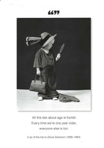 All This Talk About Age Is Foolish Birthday Card